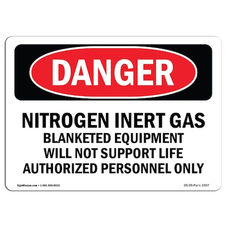 Signmission Safety Sign, OSHA Danger, 10" Height, 14" Width, Nitrogen Inert Gas Equipment, Landscape OS-DS-D-1014-L-1907
